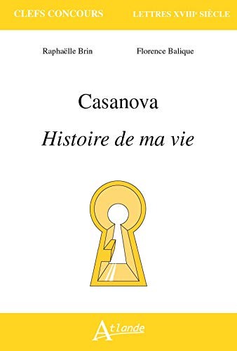 Histoire de ma vie : Casanova