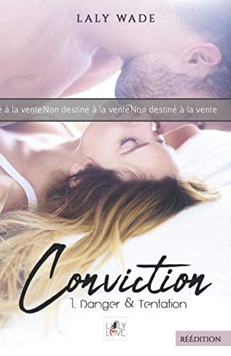 CONVICTION: Danger & Tentation (1)