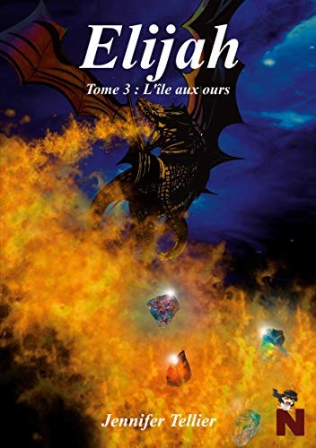 Elijah: Tome 3 : L'île aux ours