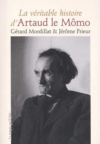 La véritable histoire d'Artaud le Mômo
