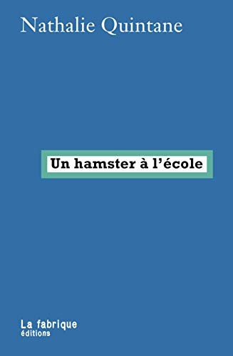 Un Hamster à l'Ecole