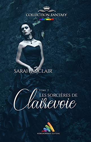 Les sorcières de Clairevoie - tome 2