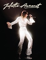JULIETTE ARMANET (ZENITH DE NANCY)