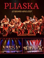 PLIASKA - LE REGARD VERS L'EST (CENTRE CULTUREL EDMOND DESOUCHES)