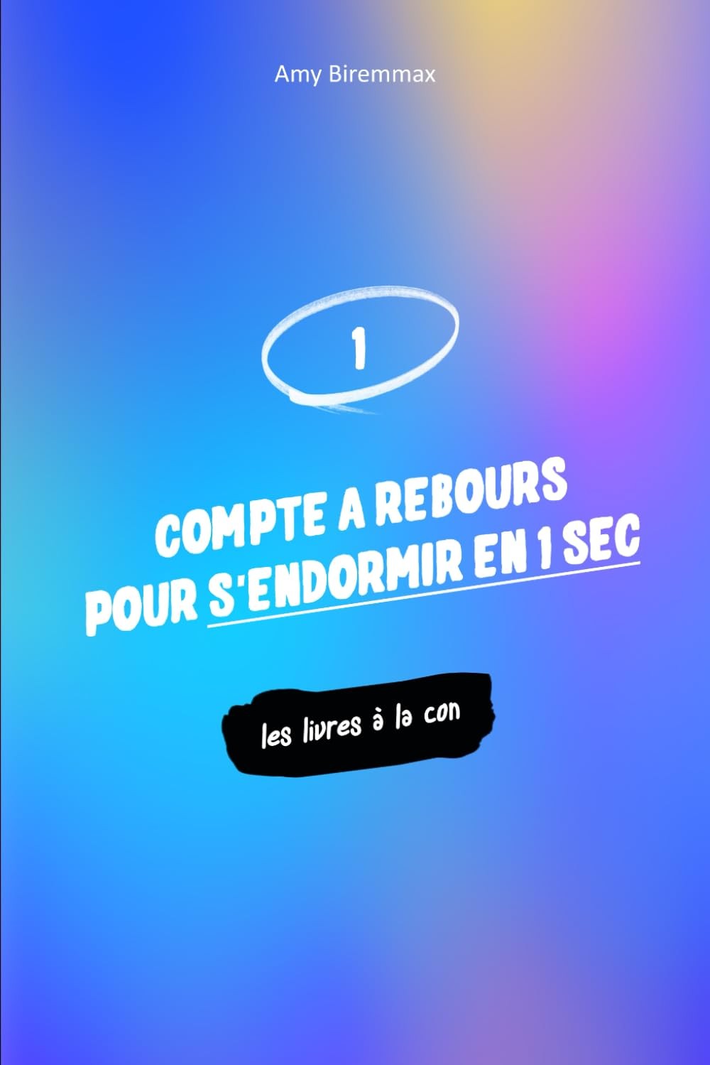 Compte à rebours pour s’endormir en 1 sec… ou presque