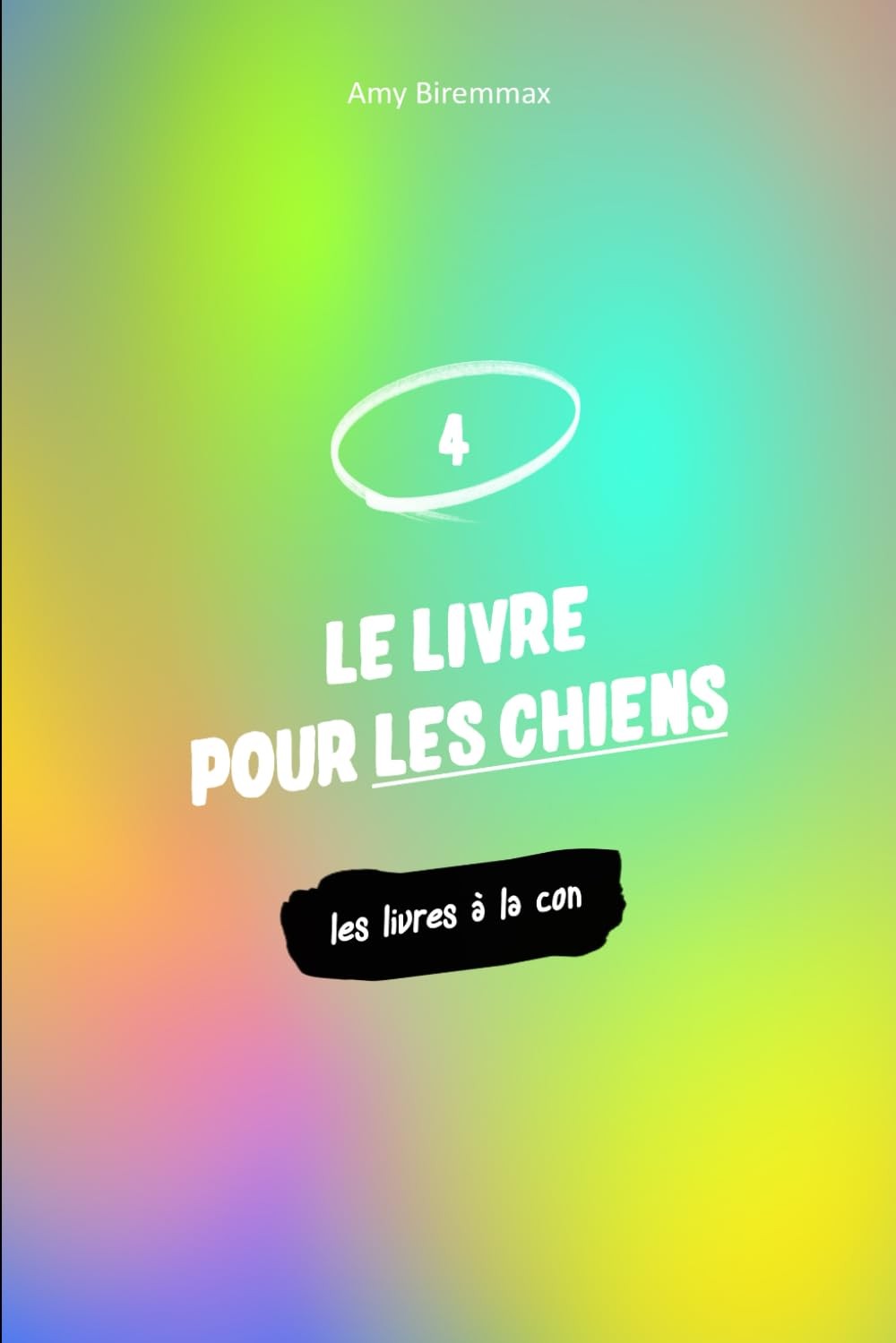 Le livre pour les chiens … littéralement