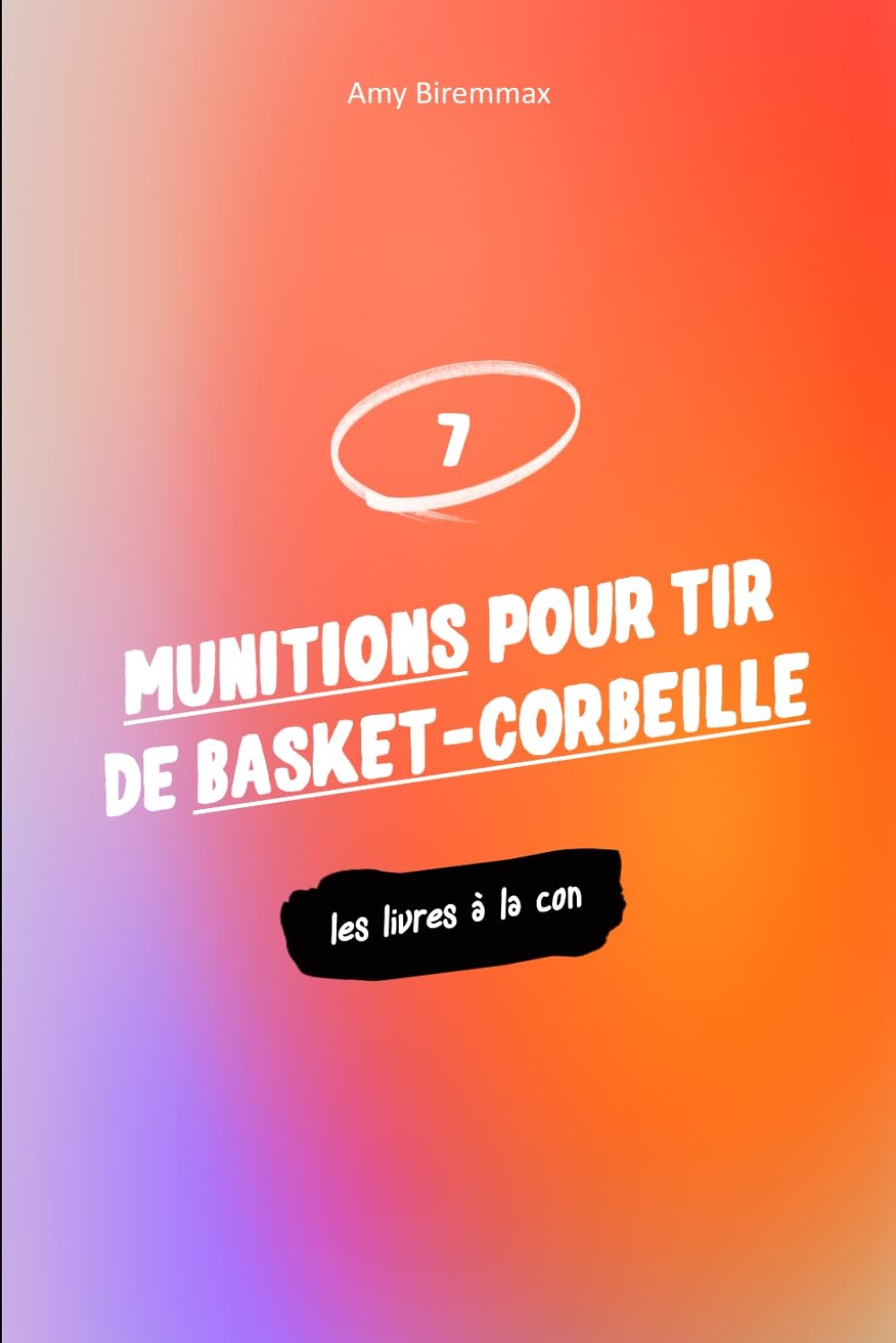 Munitions pour tir de basket-corbeille … ou attaque sur petit frère